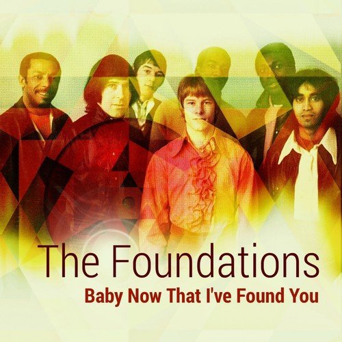 Baby Now That I've Found You