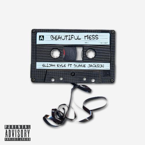 Beautiful Mess (feat. Duane Jackson)