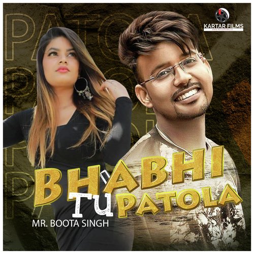 Bhabhi Tu Patola - Song Download from Bhabhi Tu Patola @ JioSaavn