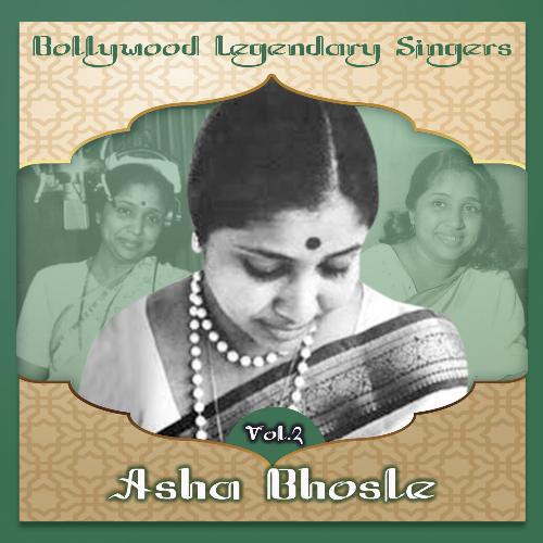 Bollywood Legendary Singers, Asha Bhosle, Vol. 2_poster_image