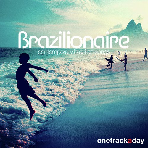 Brazilionaire (Contemporary Brazilian Songs)