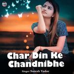 Char Din Ke Chandnibhe