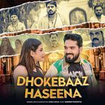 Dhokebaaz Haseena