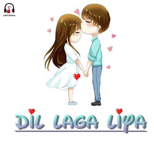 Dil Laga Liya (Lofi)