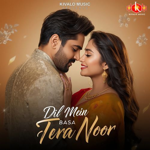 Dil Mein Basa Tera Noor