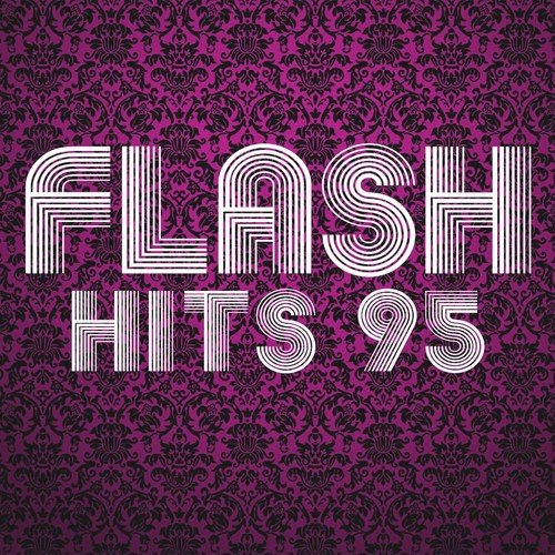 Flash Hits 95