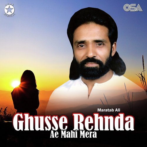 Ghusse Rehnda Ae Mahi Mera