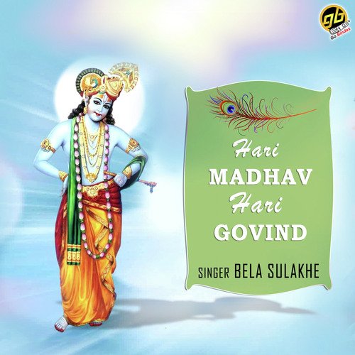 Hari Madhav Hari Govind