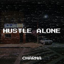 Hustle Alone-ETAyWBhJAVU