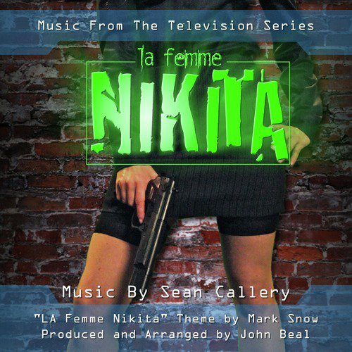 La Femme Nikita - Music From The Television Series