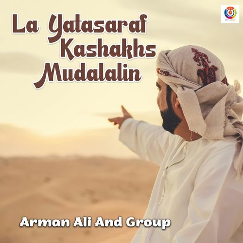 La Yatasaraf Kashakhs Mudalalin