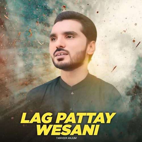 Lag Pattay Wesani