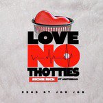 Love No Thotties