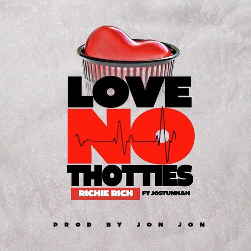 Love No Thotties