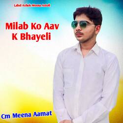 Milab Ko Aav K Bhayeli-Cj8YeCB9T1I