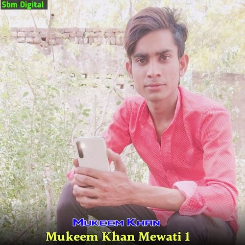 Mukeem Khan Mewati 1