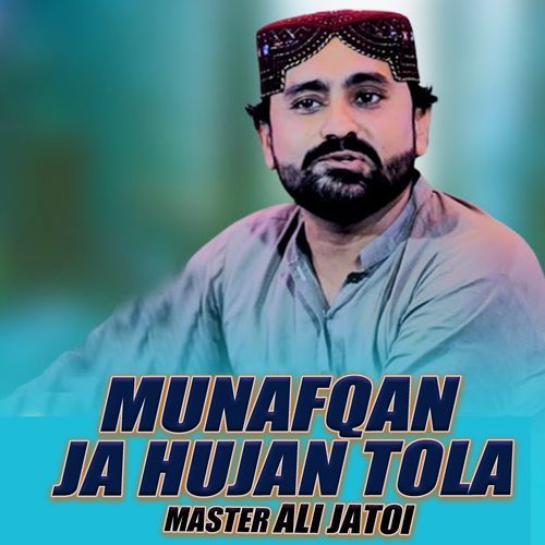 Munafqan Ja Hujan Tola