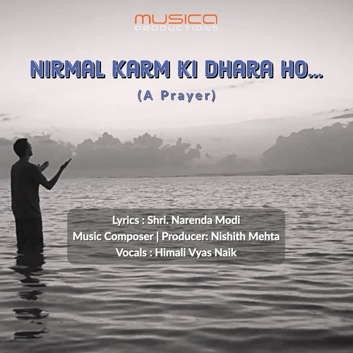 Nirmal Karm Ki Dhara Ho ( A Prayer)