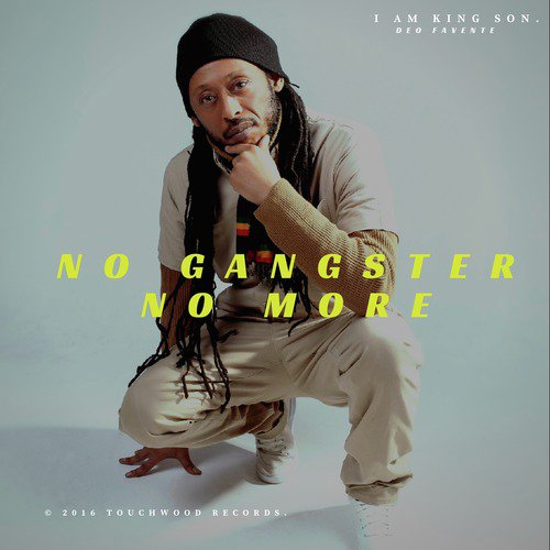 No Gangster No More