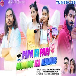 PAPA KI PARI MUMMY KA NAWAB