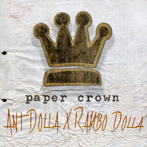 Paper Crown (feat. Rambo Dolla)