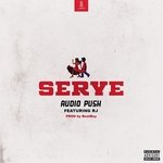 SERVE (feat. RJ)