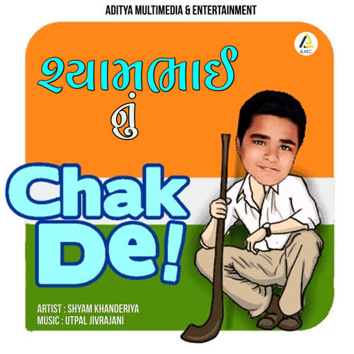 Shyambhai Nu Chak De