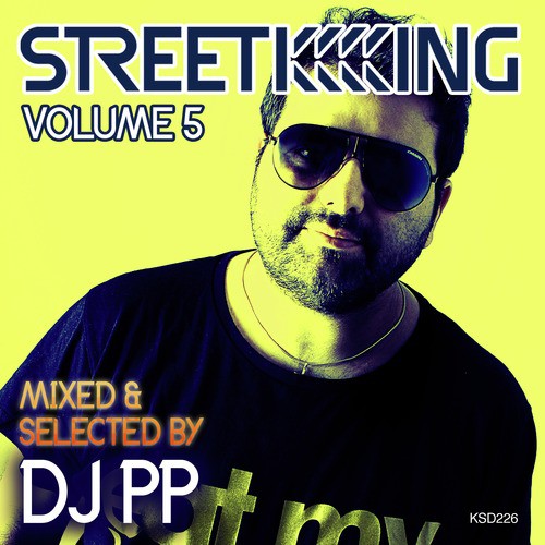 Street King Vol.5 Mixed & Selected by DJ PP