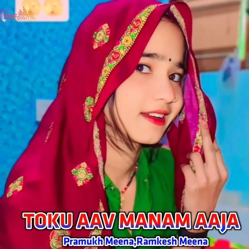 TOKU AAV MANAM AAJA