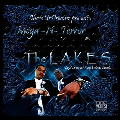 The L.A.K.E.S(loyal Anointed Kings Exclusive Sounds)