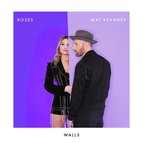 Walls Lyrics Mat Kearney Rozes Only On Jiosaavn