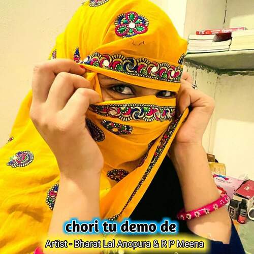 chori tu demo de