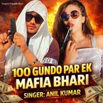 100 GUNDO PAR EK MAFIA BHARI