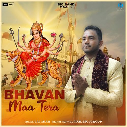 Bhavan Maa Tera
