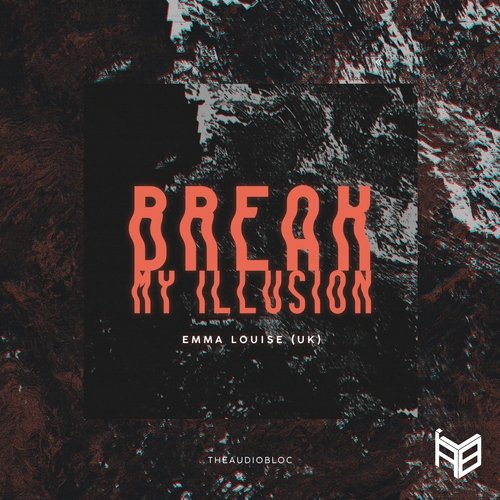 Break My Illusion (Globurst Remix) cover art