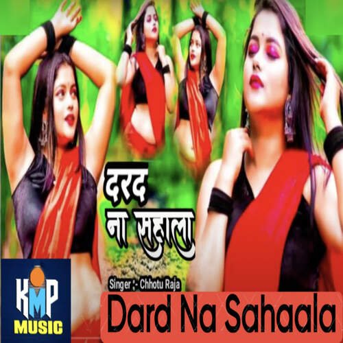 Dard Na Sahaala