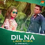 Dil Na Lage Mora