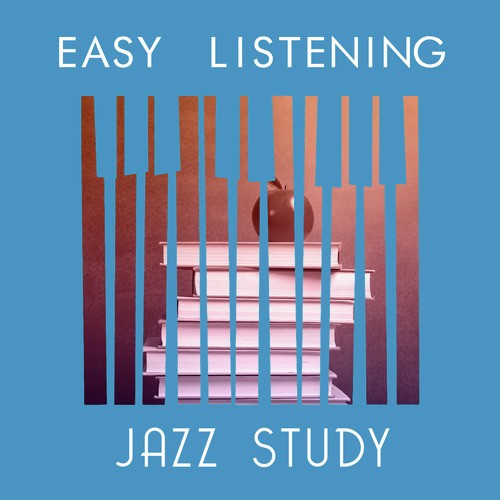 Easy Listening Jazz Study