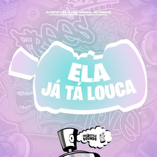 Ela Já Tá Louca