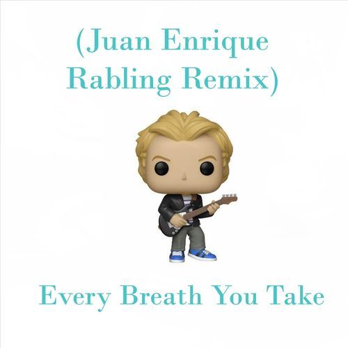 Every Breath You Take