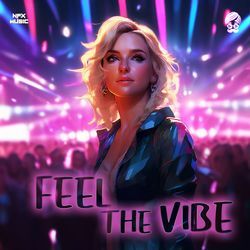 Feel The Vibe-MiAqBQAEcUc