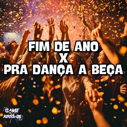 Fim de Ano x Pra Dançar a Beça_poster_image