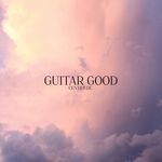 Guitar Good