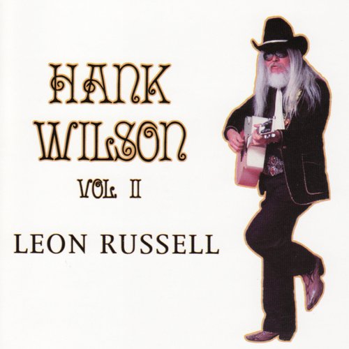 Hank Wilson, Vol. II