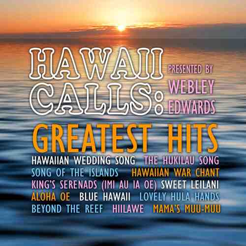 Hawaii Calls: Greatest Hits