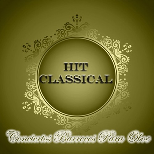 Hit Classical, Conciertos Barrocos para Oboe