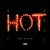 Hot (Remix) [feat. Gunna and Travis Scott]