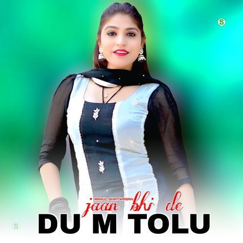 Jaan Bhi De Du M Tolu