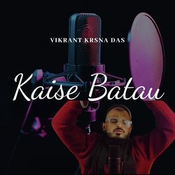 Kaise Batau-JloadwBlWF8