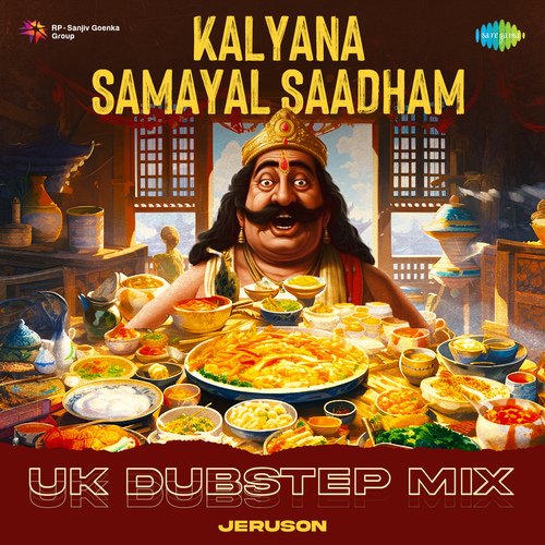 Kalyana Samayal Saadham - UK Dubstep Mix